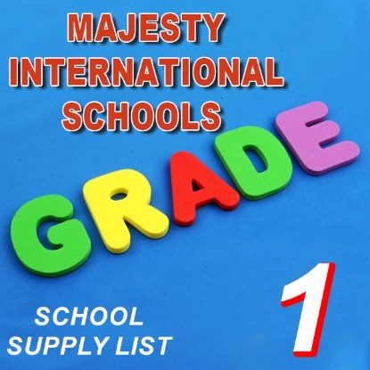 Picture of School Supplies List - Majesty International Schools First Grade